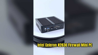 X30G इंटेल सेलेरॉन N2830 फ़ायरवॉल मिनी पीसी